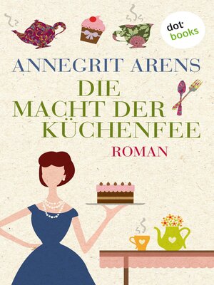 cover image of Die Macht der Küchenfee